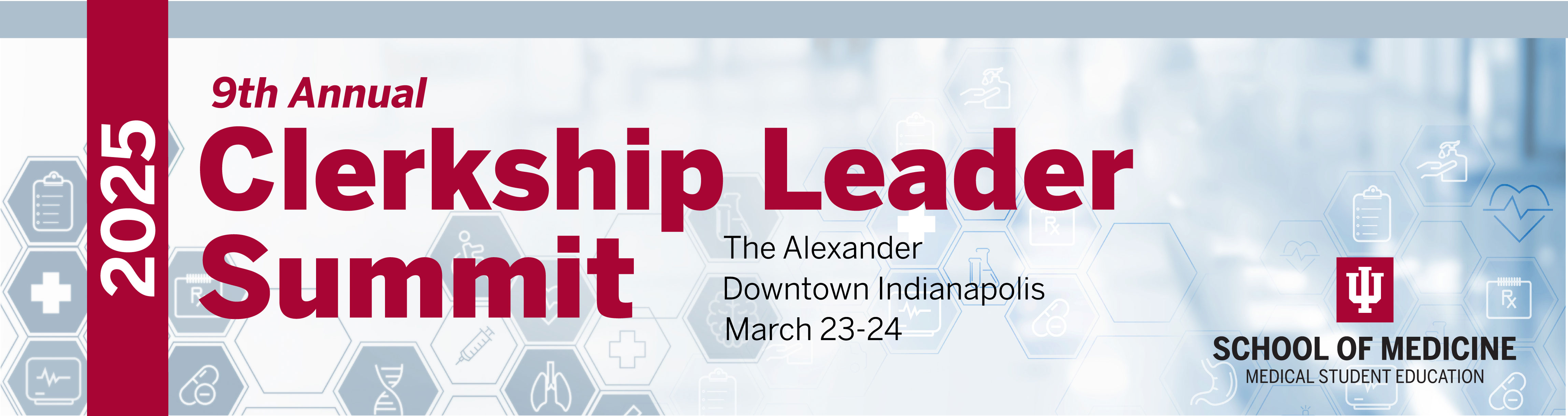 9th Annual Clerkship Leader Summit Banner